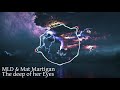 Mat martigan  deep of her eyes   psytrance mld