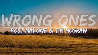 Post Malone & Tim McGraw - Wrong Ones (Explicit) (Lyrics) - Audio at 192khz
