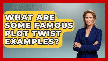 What Are Some Famous Plot Twist Examples? - Fictional Journeys