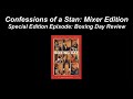 Confessions of a Stan: Mixer Edition Special Episode: Boxing Day Review