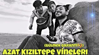 Azat Kızıltepe Vine Videoları |Fakir Vine| (Gülmek Garanti!!!)