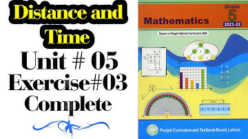 Mathematics Class 5 | PTB | New Edition | Unit No 05 | Distance and Time