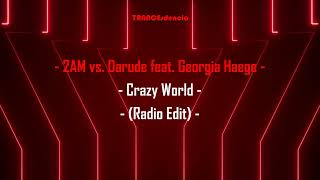 2AM vs. Darude feat. Georgia Haege - Crazy World (Radio Edit)