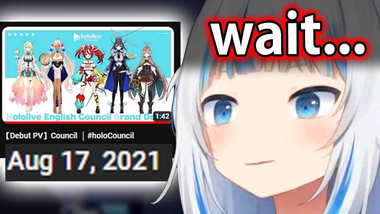 Gura realising Council has been around since 2021...