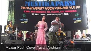 Mawar Putih Cover Yayah Andriani (LIVE SHOW BATUKARAS PANGANDARAN)