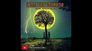 Muli Ra Kagasa - L. Lidung  ~Tuntuayan King