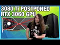 NVIDIA Indefinitely Postpones RTX 3080 Ti, Launches RTX 3060 GPU Specs, Ampere Laptops