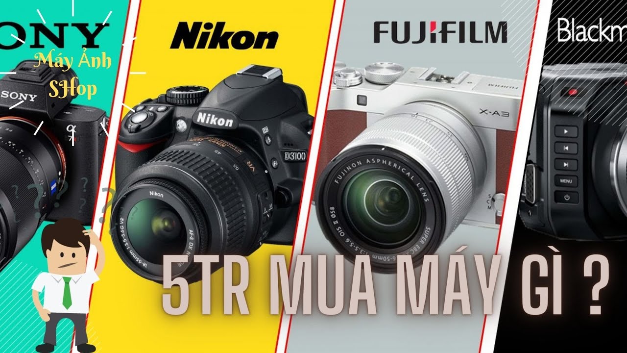 cầm đồ máy ảnh tphcm Update 5 triệu nên mua máy ảnh cũ nào ?