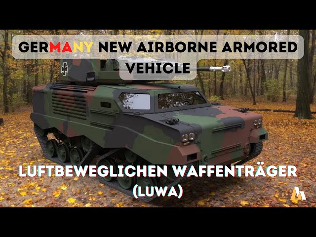 Germany Reveal New LuWa Airborne Armored Vehicle For Replacement Of The AWC Wiesel class=