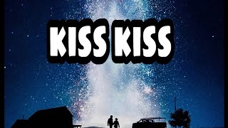 Theresa - kiss kiss ( lyrics )