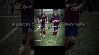 Barcelona Academy Insta New Post☠️#Youtube #Trending #Shorts