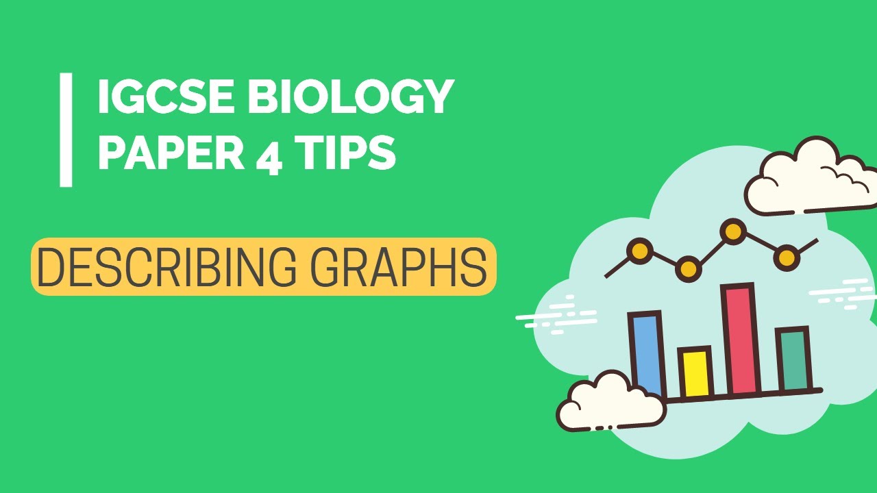 IGCSE Biology P4 Tips - Describing graphs - YouTube