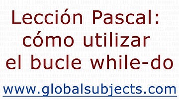Lección Pascal: cómo utilizar el bucle while-do