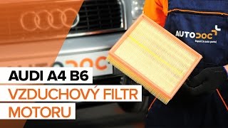 Video návody na údržbu auta AUDI A4 (8E2, B6) – uskutečni své vlastní kontroly