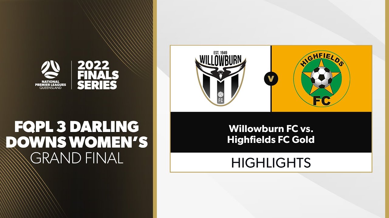 FQPL 3 Darling Downs Women's Grand Final - Willowburn FC vs. Highfields ...