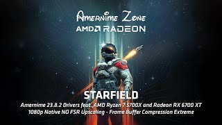 Starfield - 5700X feat. RX 6700 XT - Amernime 23.8.2