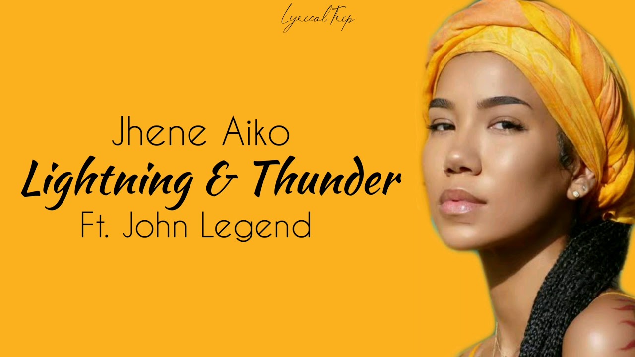 Chords for Lightning and Thunder - Jhene Aiko (Lyrics).