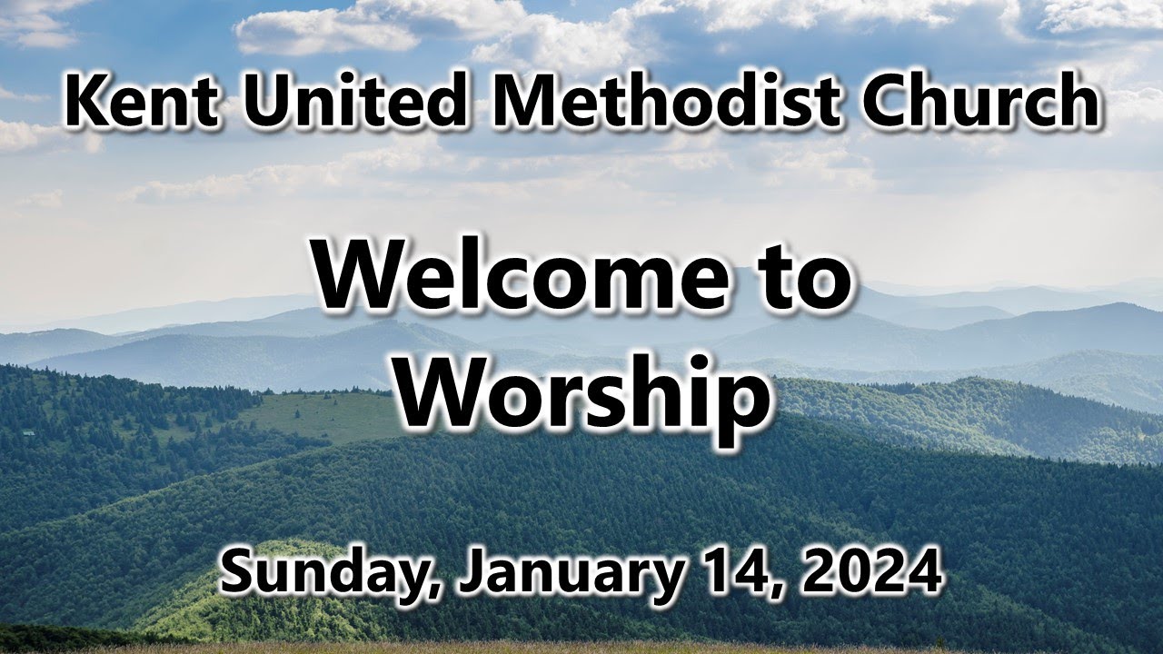 Sunday, January 14, 2024, Worship YouTube