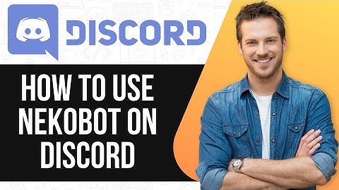 How To Use Nekobot on Discord | Easy Setup & Commands
