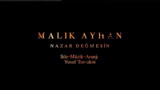 Malik Ayhan   NAZAR DEGMESIN  NO INTRO