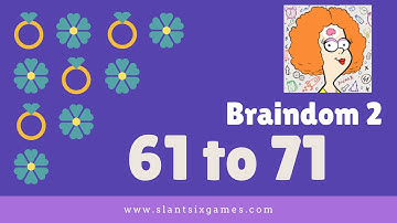 Braindom 2 Level 61 to 71 Walkthrough