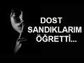 DOST SANDIKLARIM ÖĞRETTİ