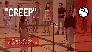 Creep – Colgate Resolutions A Cappella