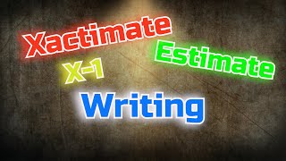 Xactimate X1 Training, estimate writing