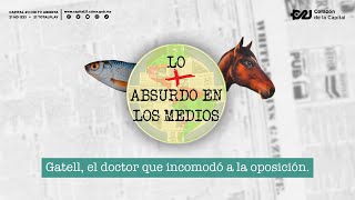 Gatell, el doctor que incomodó a la oposición | Lo Más Absurdo en los Medios