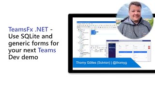 TeamsFx .NET - Use SQLite and generic forms for your next Teams Dev demo