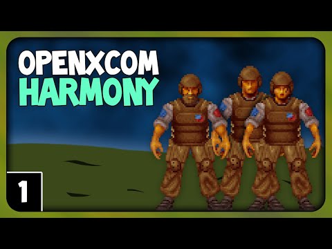 Reaver's Harmony | Let's Play OpenXCOM Gameplay - Harmony Mod part 1