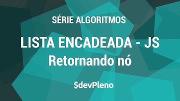 Lista encadeada em JS - Retornando nó