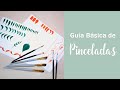 Guía Básica de PINCELADAS