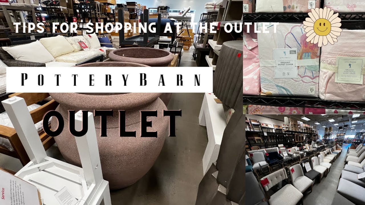 POTTERY BARN 70%OFF HIGH END HOME DECOR & FURNITURE  HOW TO SCORE BIG AT POTTERY  BARN OUTLETS 