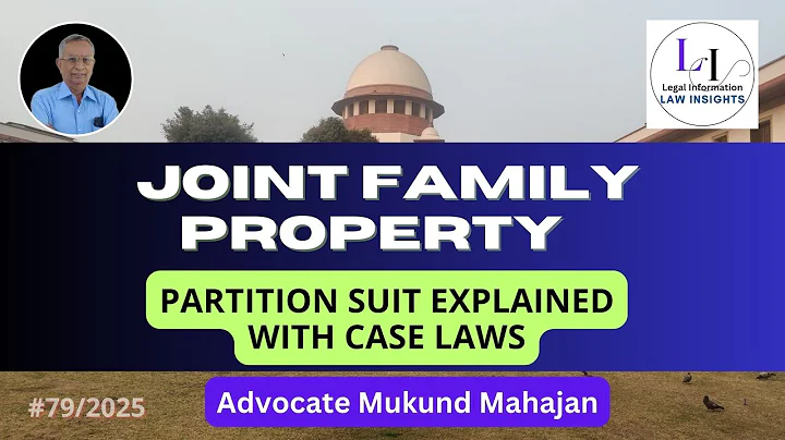 ✅#79👉Joint Family Property - Partition Suit Explained with Case Laws