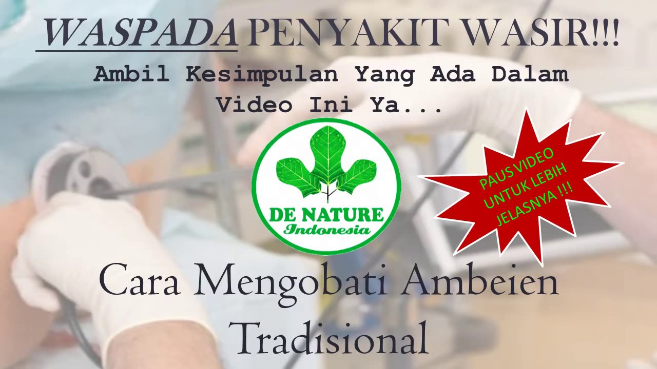 Cara Mengobati Ambeien Tradisional
