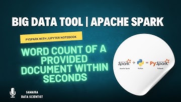PySpark Word Count Tutorial in Jupyter Notebook using Apache Spark tool| Beginner’s Guide