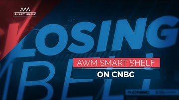 AWM Smart Shelf on CNBC