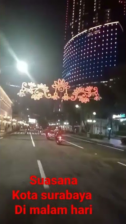 suasana kota Surabaya di malam hari#shorts