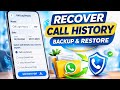 How to Backup & Restore Call Logs on Android | Recover Call History