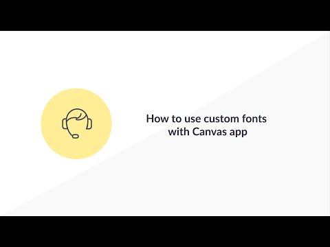 How to use custom fonts with Canvas app