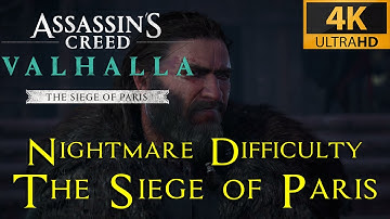 AC Valhalla | The Siege of Paris | The Siege of Paris | Nightmare (Aesir) difficulty playthrough