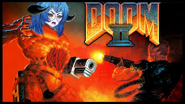Ending the world in Doom 2 [ FIRST PLAYTHROUGH ]