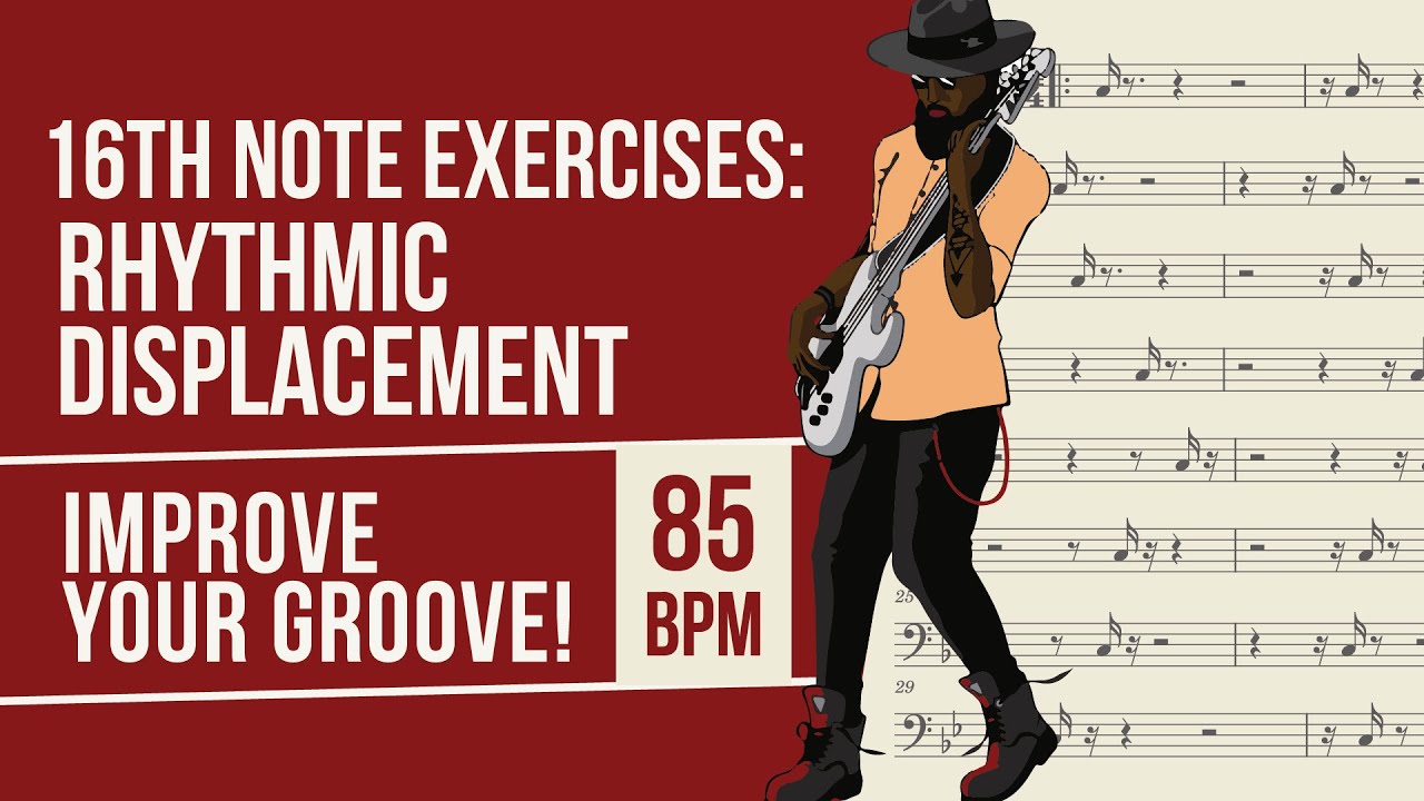 Esercizi Per Basso Elettrico - 16th Note Rhythmic Displacement - 85 Bpm - Improve Your Groove!