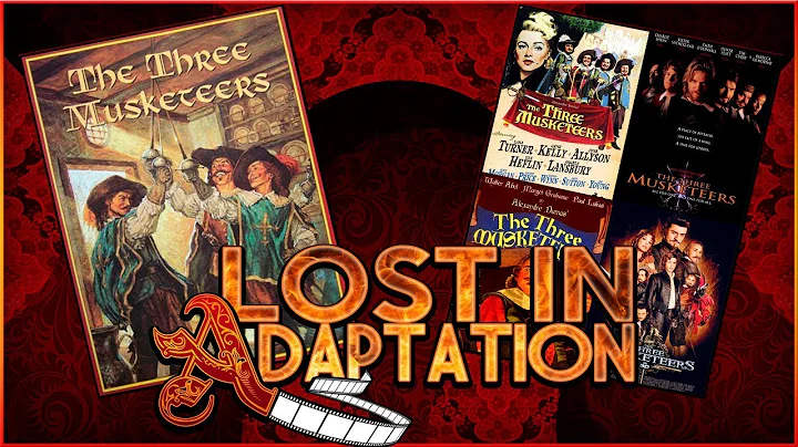 The Three Musketeers, Lost in Adaptation continued...