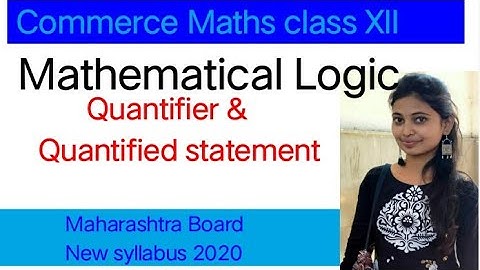 Mathematical Logic | Quantifier & Quantified statement |12th commerce Maths