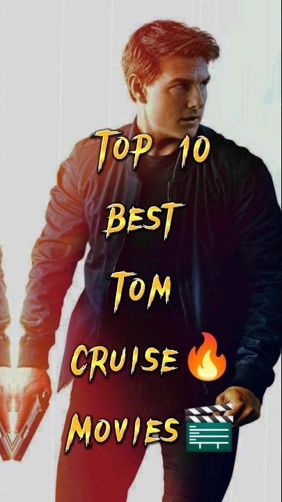 Top10 Best😍Tom cruise😈🔥Movies🎬 #top10 #best #tomcruise #movies