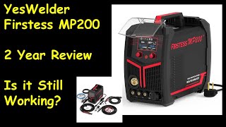 Yes Welder MP200 2 Year Review