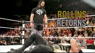 Seth Rollins Returns Extreme Rules 2016