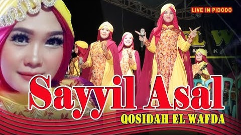 Sayyil Asal | Qasidah El Wafda Live in Pidodo